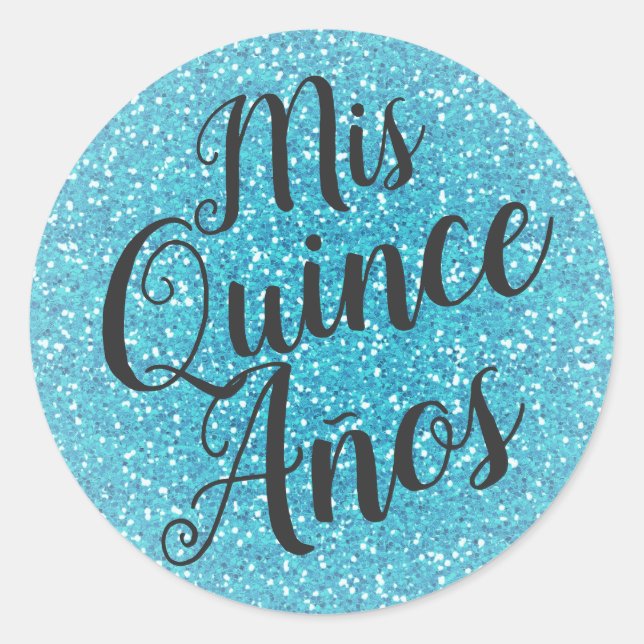 Mis Quince Años Quinceañera Aqua Turquoise Glitter Classic Round Sticker (Front)