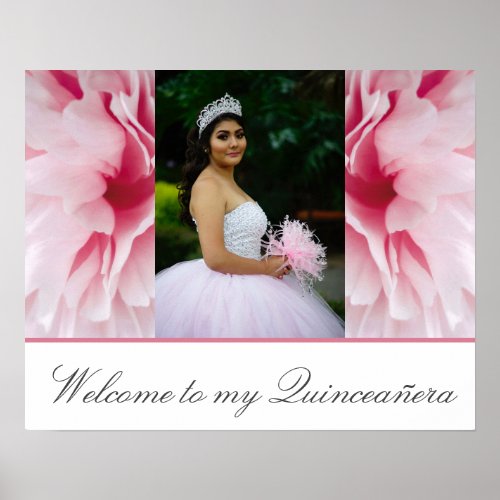 Mis Quince Pink Floral Welcome to my Quinceaera Poster