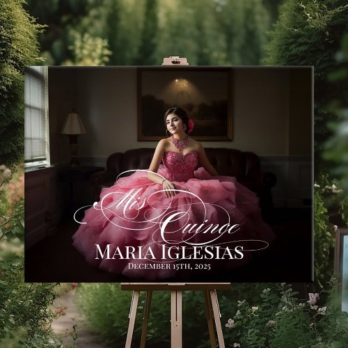 Mis Quince Quinceanera welcome sign with photo