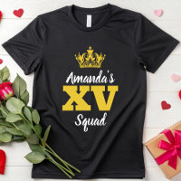 Mis Quince Squad Quinceanera 20th 30th 40 Birthday