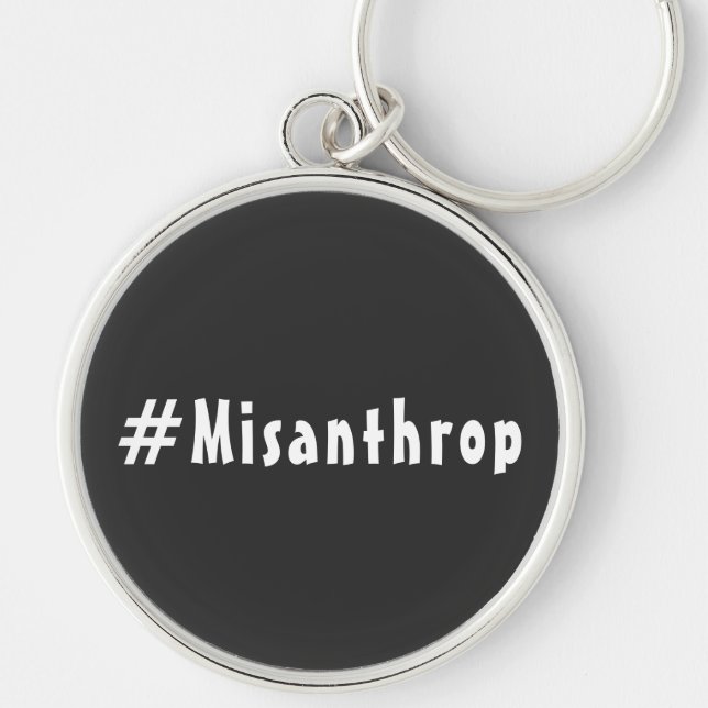Misanthrop schwarzer edel Schlüsselanhänger Keychain (Front)