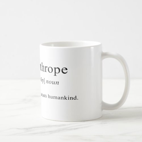 Misanthrope Definition Coffee Mug