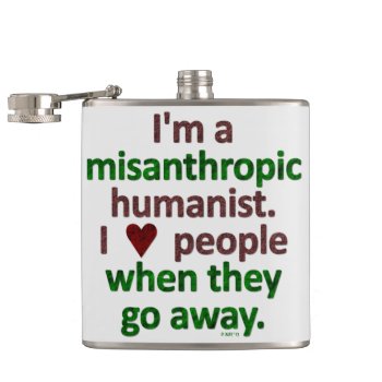 Misanthropic Humanist Loner Satire Flask by FunnyTShirtsAndMore at Zazzle