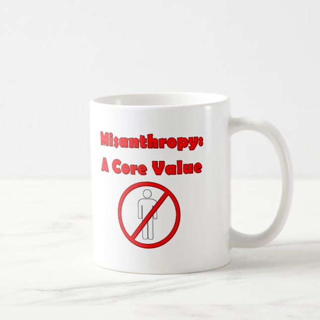 Misanthropy Core Value No People Dark Humor Coffee Mug (Right)