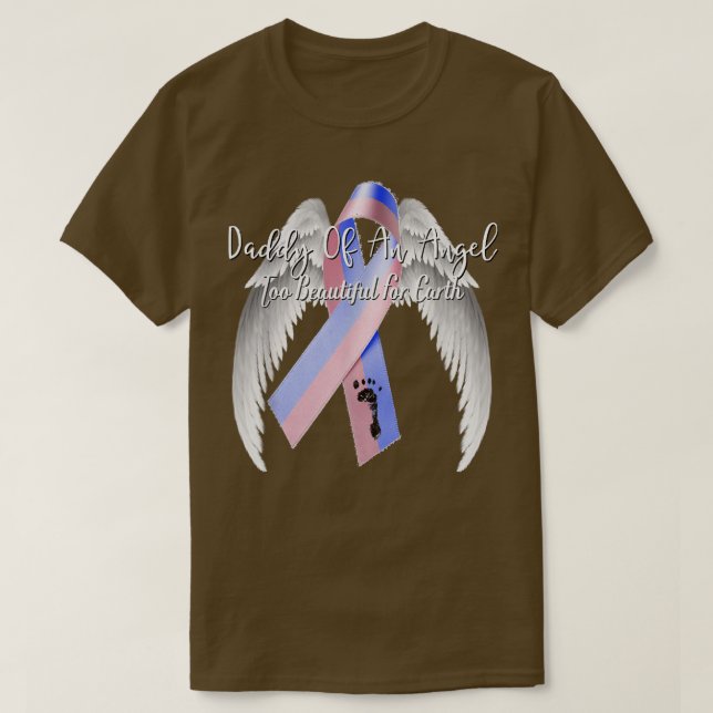 Miscarriage Shirt Daddy Of Angel Pregnancy Loss Ba (Design Front)
