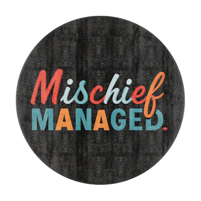 Mischief Managed Cutting Board (Front)
