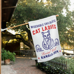 Miserable Childless Cat Ladies for Kamala 2024 House Flag