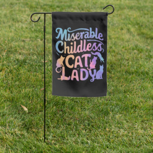 Miserable Childless Cat Lady Garden Flag