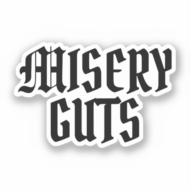 Misery Guts Sticker (Front)