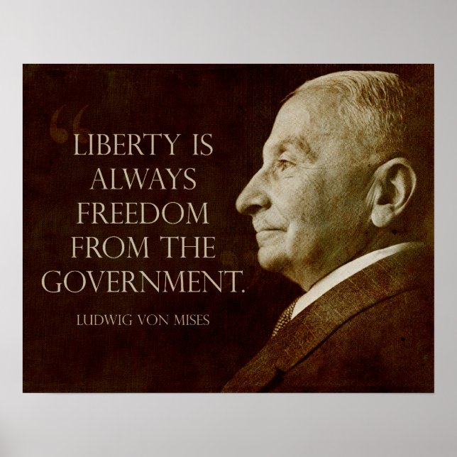 Mises:  Freedom from Government Poster (Front)