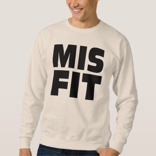 Misfit the new SWAG Sweatshirt