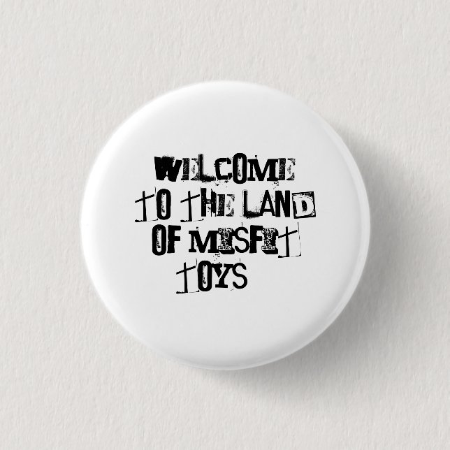 Misfit Toys Pinback Button (Front)