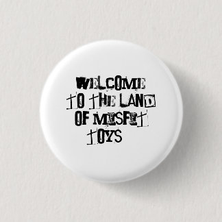 Misfit Toys Pinback Button