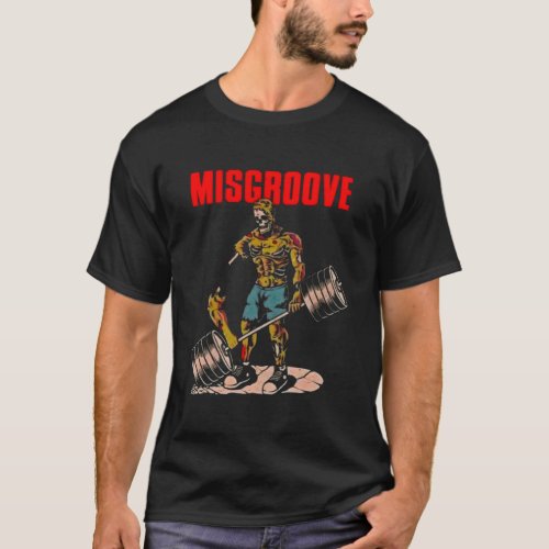 Misgroove Gym Weightlifting Bodybuilding Fitness W T_Shirt
