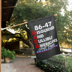 Misguided And Gullible Americans 86-47 House Flag