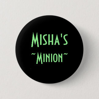 Misha's Minion (flair) Button