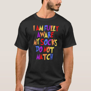 Mismatched Socks Fun Sock Humor   T-Shirt