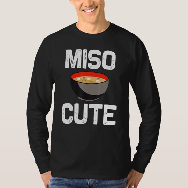 Miso Designs For Men Women Japanese Miso Soup   T-Shirt (Front)