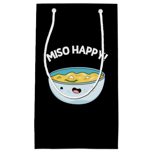 Miso Happy Funny Soup Pun Dark BG Small Gift Bag