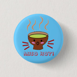 MISO HOT! BUTTON