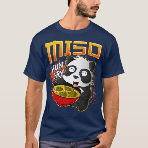 Miso Hungry Kawaii Panda Cute  Noodles Ramen T_Shirt