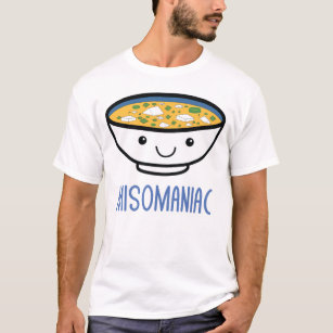 Misomaniac Funny Miso Japanese Soup Kawaii Anime T-Shirt