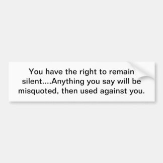 Misquoted Bumper Sticker