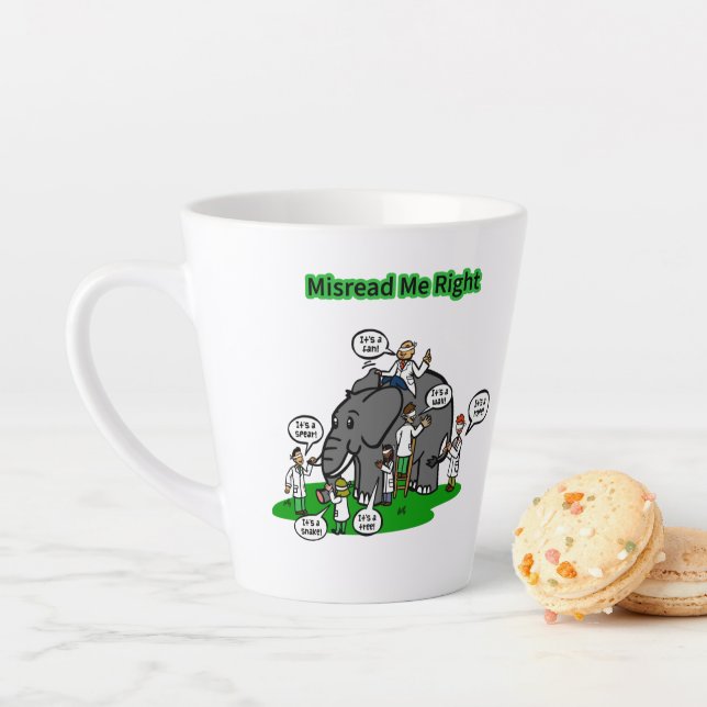 “Misread Me Right” POV sarcasm design Latte Mug (In Situ)