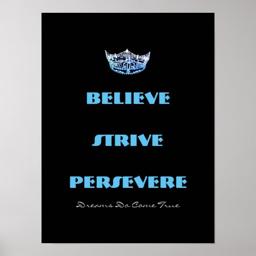 Miss America style Believe Strive Crown Poster