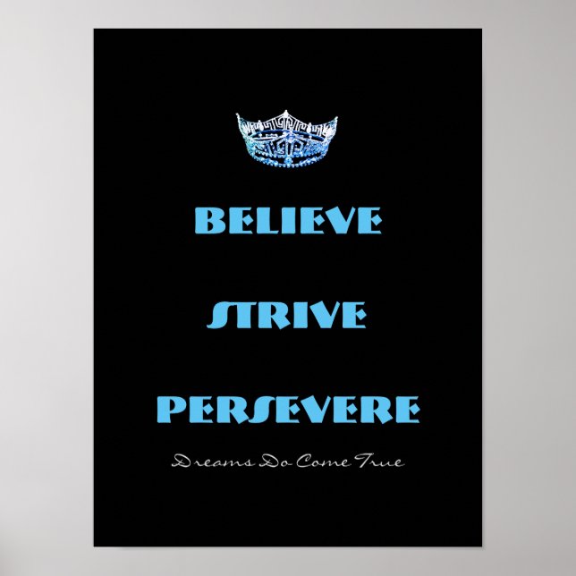 Miss America style Believe Strive Crown Poster (Front)