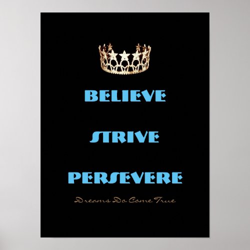 Miss America USA style Believe Strive Crown Poster