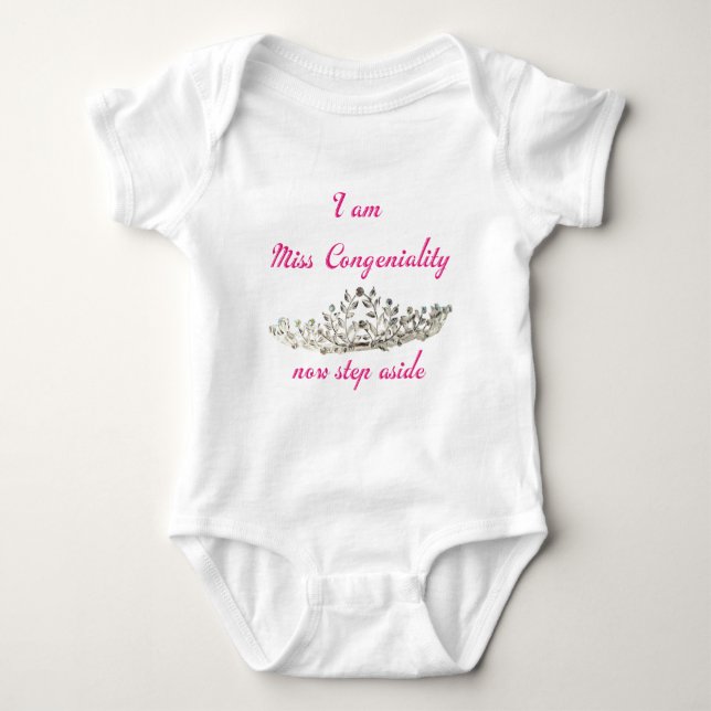 Miss Congeniality Baby Bodysuit (Front)