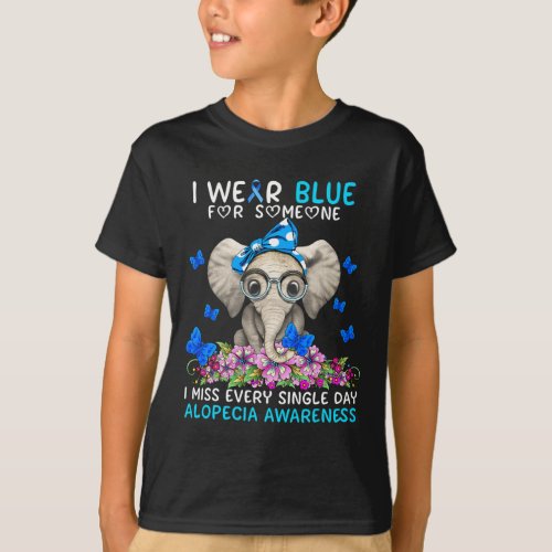 Miss Every Single Day Alopecia Awareness  T_Shirt