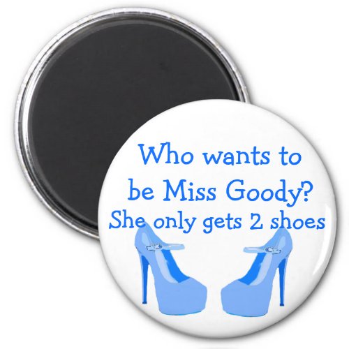 Miss Goody Two Shoes Light Blue High Heels Magnet
