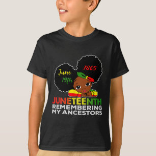 Miss Juneteenth Remembering My Ancestors Black Gir T-Shirt