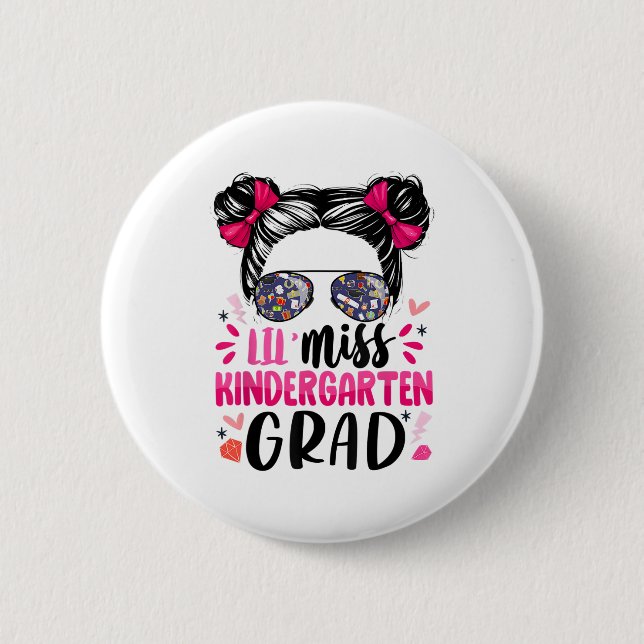 Miss Kindergarten Grad Graduation Graduated Girls  Button (Front)