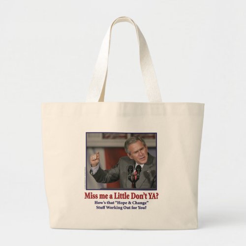 miss_me_a_little_dont_ya large tote bag