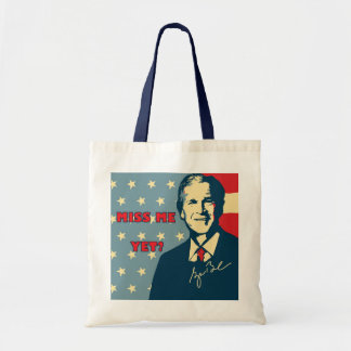 Miss Me Yet? Budget Tote Bag