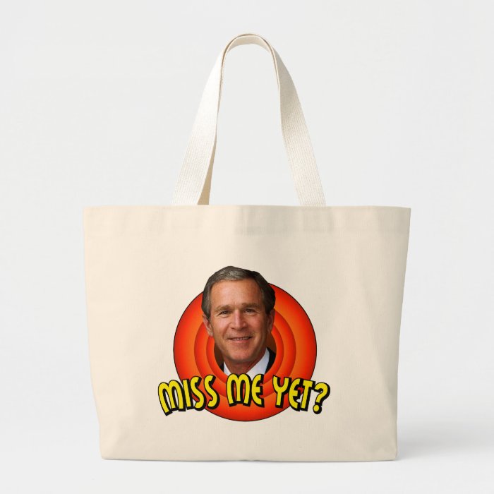 Miss Me Yet? Canvas Bag