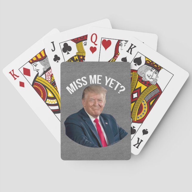 Miss Me Yet Funny Donald Trump Poker Cards (Back)