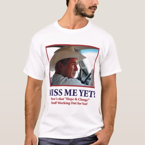 Miss Me Yet George W Bush T_Shirt