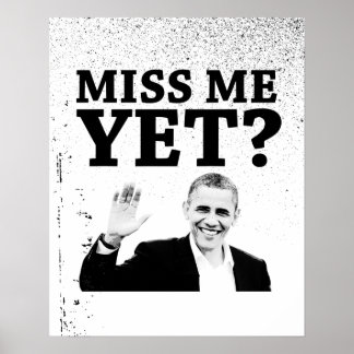 Miss Me Yet? Poster