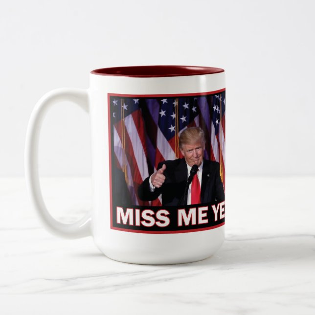 Miss Me Yet Trump 2024 Two-Tone Coffee Mug (Left)