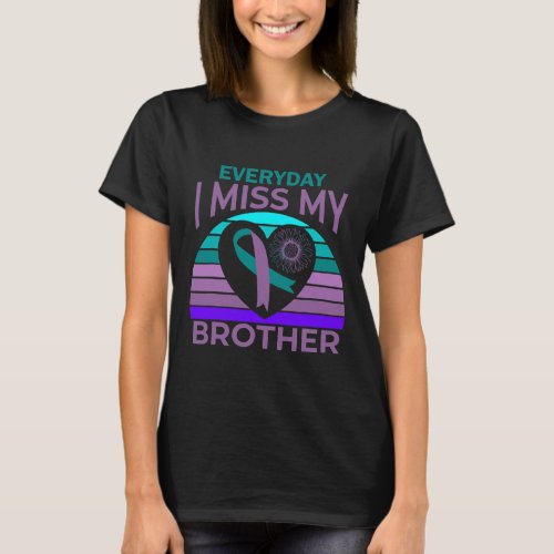 Miss My Brother Heart Ribbon Suicide Awareness Sis T_Shirt