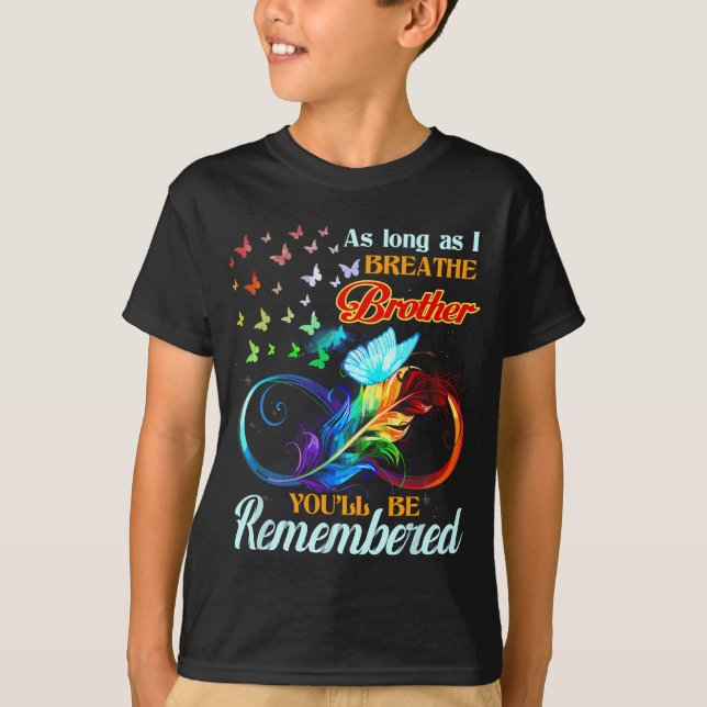 Miss My Brother My Guardian Angel Lost Of Brother  T-Shirt (Front)