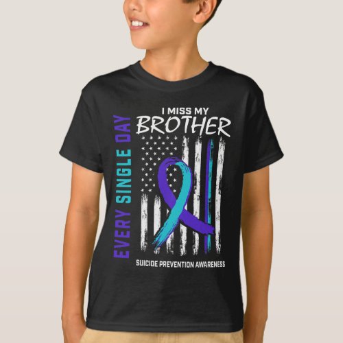 Miss My Brother Suicide Awareness Prevention Ameri T_Shirt