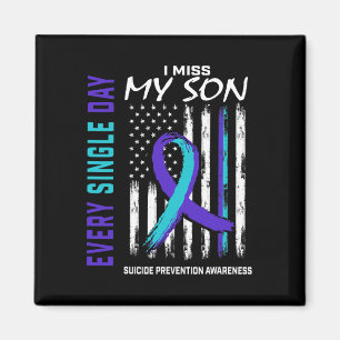 Miss My Son Suicide Awareness Prevention American Magnet