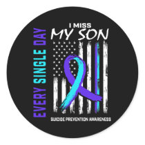 Miss My Son Suicide Prevention Awareness American  Classic Round Sticker