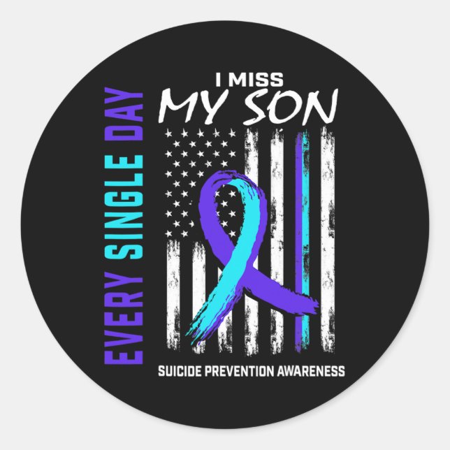 Miss My Son Suicide Prevention Awareness American  Classic Round Sticker (Front)