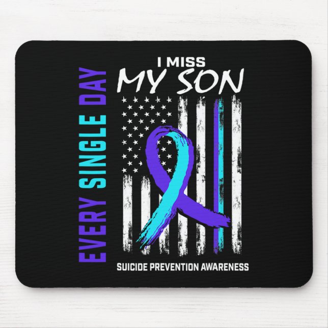 Miss My Son Suicide Prevention Awareness American  Mouse Pad (Front)